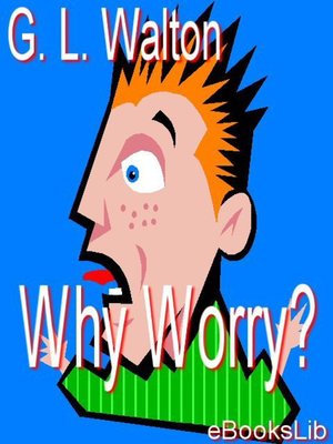 cover image of Why Worry